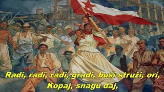 Pesma izgradnje  Song of construction Yugoslav song [upl. by Ericka]