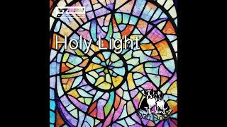 Holy Light [upl. by Yduj]