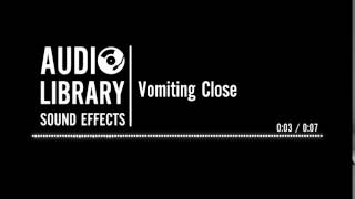 Vomiting Close  Sound Effect [upl. by Arne]