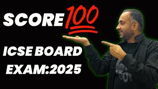 Score 100 Marks in icse board exam 2025 [upl. by Ahsemad]