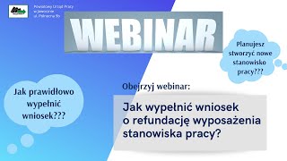 Jak wypełnić wniosek o refundację wyposażenia stanowiska pracy  01032021 [upl. by Ellezig]