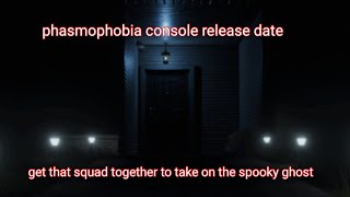 phasmophobia console release date 📅 😍 [upl. by Aicatan]