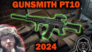 Gunsmith Part 10  Patch 015 Guide 2024  Escape From Tarkov [upl. by Odlo]