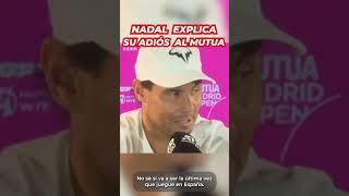 NADAL explica el SIGNIFICADO de su ADIÓS al TENIS en MADRID y ESPAÑA [upl. by Klatt688]