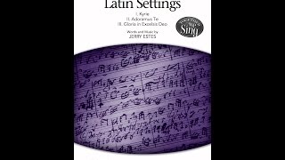 Three Contemporary Latin Settings SATB Choir  by Jerry Estes [upl. by Egiap]