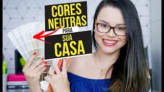 CORES NEUTRAS que UTILIZO nos MEUS PROJETOS  Mariana Cabral [upl. by Nitsur]