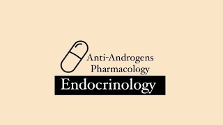 Anti Androgens Pharmacology  Complete  And Classification [upl. by Adin]