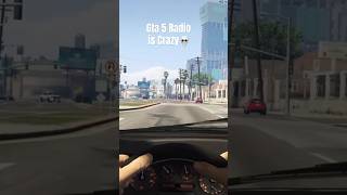 Gta 5 Radio Is Insane💀 [upl. by Eednarb]