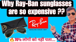 Why Ray Ban Sunglasses are so expensive [upl. by Cherilynn]