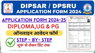 Dipsar Application Form Filling 2024  Stepbystep For Filling शुरू से लेकर प्रिंट तक dipsar [upl. by Atinehc]