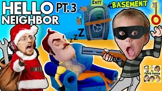 SANTA CLAUS ROBS HIS SLEEPY NEIGHBOR amp Enters His Basement FGTEEV Hello Neighbor Part 3 w GUN [upl. by Jarita]