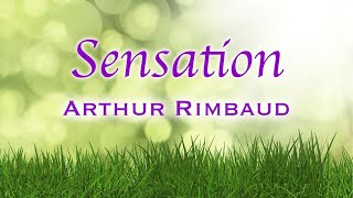 Sensation Arthur Rimbaud [upl. by Mendes]