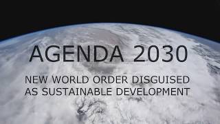 Agenda 2030 translation  New World Order disguised as Sustainable Development [upl. by Hotchkiss768]