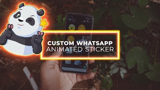 How to Create Your Own Custom Animated Whatsapp Stickers Updated [upl. by Tice]