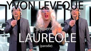 LAUREOLE parodie Choum [upl. by Fionnula]