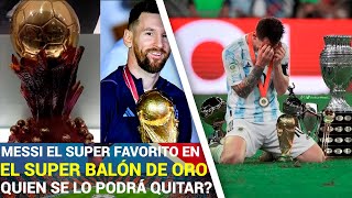 Messi PUEDE GANAR el SUPER BALON de oro 2029 y es el MAXIMO FAVORITO [upl. by Honor316]