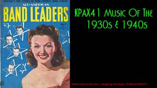 The Sweet Sound Of 1930s amp 1940s Big Band Orchestra Music KPAX41 [upl. by Eastlake]