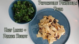 The Simplest Pappardelle Mushroom Pasta Recipe For Lunch amp Dinner [upl. by Neo188]