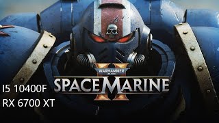 Warhammer 40K Space Marine 2 RX6700XT  i5 10400F [upl. by Ymaral]