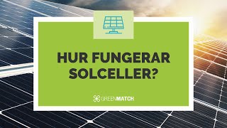 Hur fungerar solceller från solstråle till elektricitet [upl. by Bramwell]