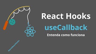 Como usar o hook useCallback do React [upl. by Uda]