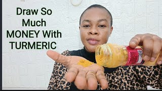 Turmeric will make you Rich and Untouchable [upl. by Assirehc100]