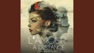 L’amour à distance [upl. by Anirahc]