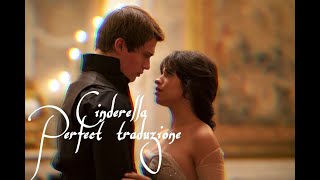 CINDERELLA  CAMILA CABELLO amp NICHOLAS GALITZINE  PERFECT TRADUZIONE [upl. by Vitus]