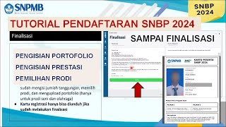 FULL Tutorial Pendaftaran SNBP 2024 sampai Finalisasi  SNPMB 2024 [upl. by Padegs825]