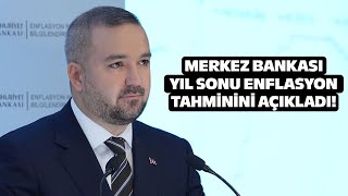 Merkez Bankası Yıl Sonu Enflasyon Tahminini Değiştirmedi Fatih Karahan Soruları Yanıtladı [upl. by Eirual]