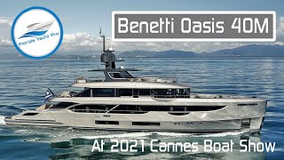 40M Benetti Oasis Superyacht Walkthrough  2021 Cannes Yacht Festival [upl. by Lemraj426]