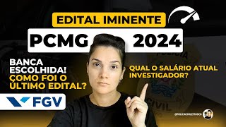 PCMG 2024  BANCA FGV  EDITAL IMINENTE PARA VÁRIOS CARGOS  ÚLTIMAS NOTÍCIAS pcmg [upl. by Atnoled]