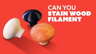 Can You Stain Wood Filament  3D PRINTING CUPBOARD HANDLES [upl. by Jessalyn4]