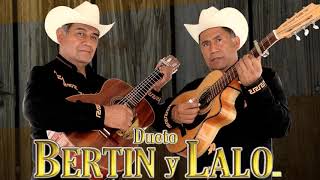 Bertin Y Lalo  Sus Mejores Éxitos Lo Mas Nuevo [upl. by Other488]