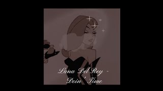 Lana Del Rey — Doin Time slowed down  bass boosted [upl. by Naenej]