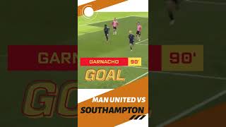 Garnacho 90 min GOAL Southampton vs Manchester United 03 Highlights  Premier League 2425 [upl. by Charlet389]