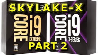 Intels SkylakeX  Review Roundup and Analysis  Part 2 [upl. by Golter28]