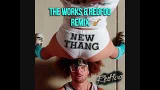 Redfoo  New Thang The Works amp Redfoo Remix Official Remix [upl. by Lalad]