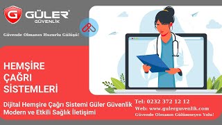 Dijital Hemşire Çağrı Sistemi Güler Güvenlik Modern ve Etkili Sağlık İletişimi [upl. by Saidee]