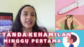 TANDA AWAL KEHAMILAN MINGGU PERTAMA  SEPERTI MAU MENSTRUASI PADAHAL HAMIL [upl. by Ramak163]