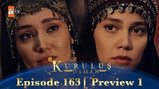 Kurulus Osman Urdu  Season 5 Episode 163 Preview 1 [upl. by Soinotna]