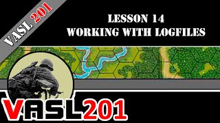 VASL 201  Lesson 14  Working With Logfiles [upl. by Yssak427]