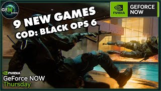 GeForce NOW News  9 New Games  Black Ops 6 is HERE [upl. by Loreen]