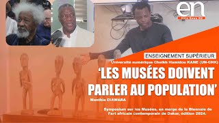 UN CHK  Revalorisation des Musées quotles Musées doivent Parler au Populationquot Manthia DIAWARA [upl. by Monjan]