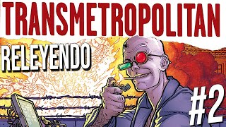 Releyendo Transmetropolitan 2 [upl. by Kokoruda602]