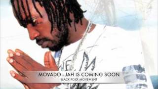 M0VADO  JAH IS COMING SOON  BADDA DON RIDDIM BLACK FOXX MOVEMENT [upl. by Kerianne]