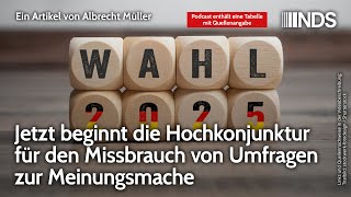 Jetzt beginnt die Hochkonjunktur für den Missbrauch von Umfragen zur Meinungsmache  A Müller NDS [upl. by Chrystal]