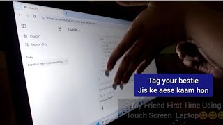 My Bestie Using Touch Screen Laptop 😃 Tag Your Best Friend Jis Ke Aese Kaam Hon 😉 [upl. by Akenot]