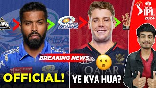 IPL BREAKING  HARDIK JOINED MI FOR IPL 2024  RCB SIGNED CAMERON GREEN 😳  IPL 2024 TRADE [upl. by Tserof]