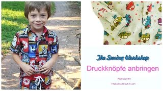 Druckknöpfe anbringen  Snapsource Druckknöpfe  Nähtutorial  Frocks amp Frolics [upl. by Metah447]